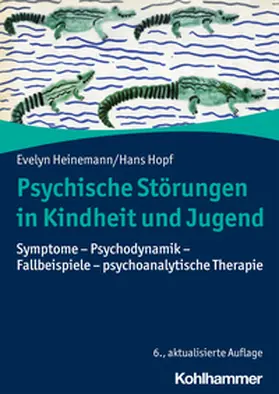 Heinemann / Hopf |  Psychische Störungen in Kindheit und Jugend | eBook | Sack Fachmedien