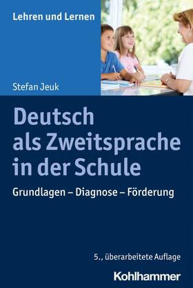 Jeuk / Gold / Rosebrock |  Deutsch als Zweitsprache in der Schule | eBook | Sack Fachmedien