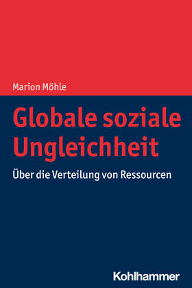 Möhle |  Globale soziale Ungleichheit | Buch |  Sack Fachmedien