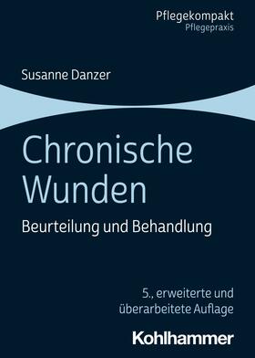 Danzer |  Chronische Wunden | eBook | Sack Fachmedien