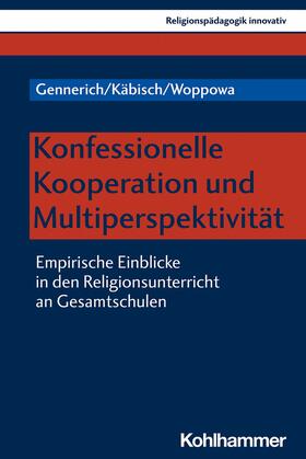 Gennerich / Käbisch / Woppowa |  Konfessionelle Kooperation und Multiperspektivität | eBook | Sack Fachmedien