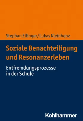 Ellinger / Kleinhenz |  Soziale Benachteiligung und Resonanzerleben | Buch |  Sack Fachmedien