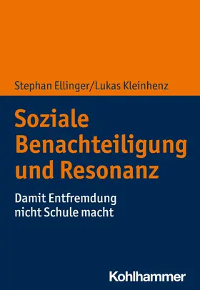 Ellinger / Kleinhenz |  Soziale Benachteiligung und Resonanzerleben | eBook | Sack Fachmedien