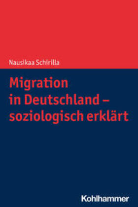 Schirilla |  Migration in Deutschland - soziologisch erklärt | eBook | Sack Fachmedien