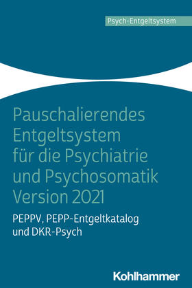 Institut für das Entgeltsystem im Krankenhaus (InEK) GmbH | Pauschalierendes Entgeltsystem für die Psychiatrie und Psych | Buch | 978-3-17-040512-7 | sack.de