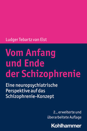 Tebartz van Elst |  Vom Anfang und Ende der Schizophrenie | Buch |  Sack Fachmedien