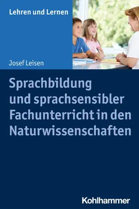 Leisen / Gold / Rosebrock |  Sprachbildung und sprachsensibler Fachunterricht in den Naturwissenschaften | eBook | Sack Fachmedien