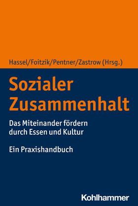 Hassel / Foitzik / Pentner |  Sozialer Zusammenhalt | Buch |  Sack Fachmedien