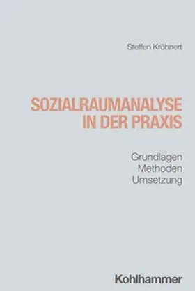 Kröhnert |  Sozialraumanalyse in der Praxis | eBook | Sack Fachmedien