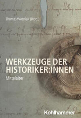 Wozniak | Werkzeuge der Historiker:innen | E-Book | sack.de