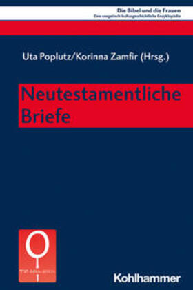 Poplutz / Zamfir / Fischer |  Neutestamentliche Briefe | eBook | Sack Fachmedien