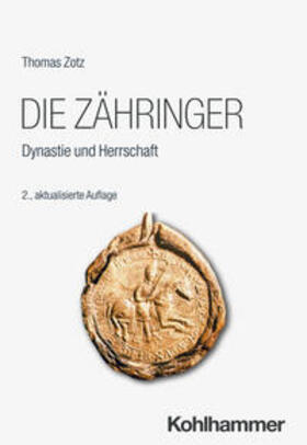 Zotz |  Die Zähringer | eBook | Sack Fachmedien