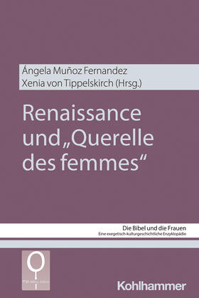 Muñoz Fernandez / von Tippelskirch |  Renaissance und "Querelle des femmes" | Buch |  Sack Fachmedien