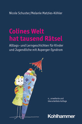 Schuster / Matzies-Köhler |  Colines Welt hat tausend Rätsel | Buch |  Sack Fachmedien