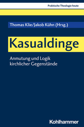 Klie / Kühn / Hahn |  Kasualdinge | Buch |  Sack Fachmedien