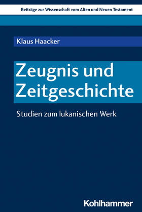 Haacker / Dietrich / Scoralick |  Zeugnis und Zeitgeschichte | Buch |  Sack Fachmedien