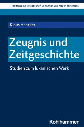 Haacker / Dietrich / Scoralick | Zeugnis und Zeitgeschichte | E-Book | sack.de