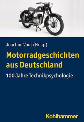 Vogt |  Motorradgeschichten aus Deutschland | Buch |  Sack Fachmedien