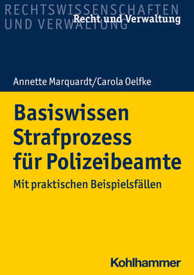 Marquardt / Oelfke |  Basiswissen Strafprozess für Polizeibeamte | Buch |  Sack Fachmedien