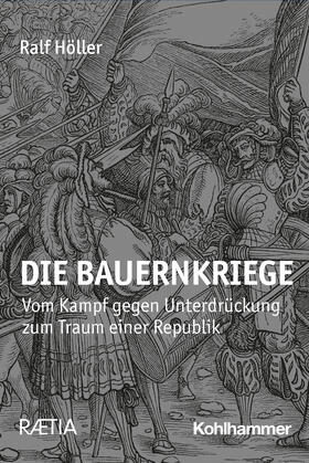Höller |  Die Bauernkriege 1525/26 | Buch |  Sack Fachmedien
