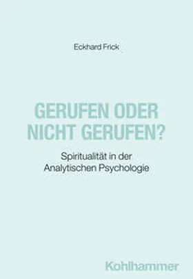 Frick |  Gerufen oder nicht gerufen? | eBook | Sack Fachmedien