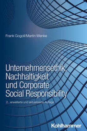 Gogoll / Wenke / Peters |  Unternehmensethik, Nachhaltigkeit und Corporate Social Responsibility | eBook | Sack Fachmedien