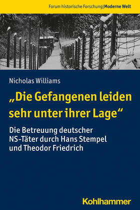 Williams |  "Die Gefangenen leiden sehr unter ihrer Lage" | Buch |  Sack Fachmedien