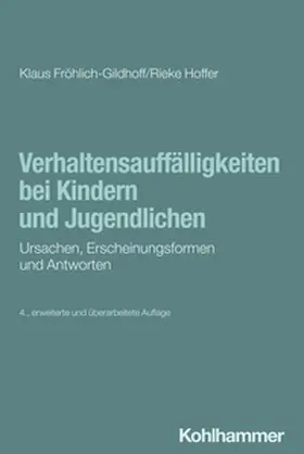 Fröhlich-Gildhoff / Hoffer |  Verhaltensauffälligkeiten bei Kindern und Jugendlichen | eBook | Sack Fachmedien