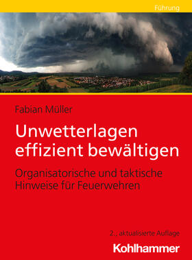 Müller |  Unwetterlagen effizient bewältigen | Buch |  Sack Fachmedien