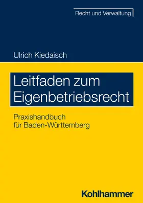 Kiedaisch | Leitfaden zum Eigenbetriebsrecht | E-Book | sack.de