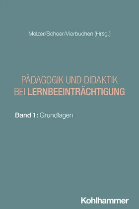 Melzer / Scheer / Vierbuchen |  Pädagogik und Didaktik bei Lernbeeinträchtigung | Buch |  Sack Fachmedien