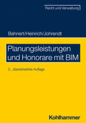 Bahnert / Heinrich / Johrendt |  Planungsleistungen und Honorare mit BIM | eBook | Sack Fachmedien