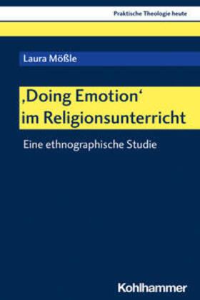 Mößle / Altmeyer / Bauer |  'Doing Emotion' im Religionsunterricht | eBook | Sack Fachmedien
