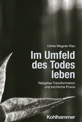 Wagner-Rau | Im Umfeld des Todes leben | E-Book | sack.de