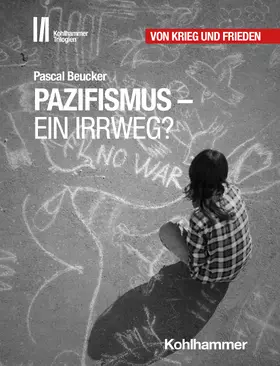 Beucker / Armbruster |  Pazifismus - ein Irrweg? | Buch |  Sack Fachmedien