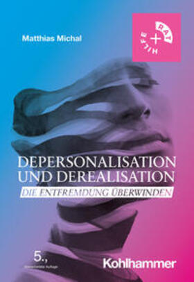 Michal |  Depersonalisation und Derealisation | eBook | Sack Fachmedien