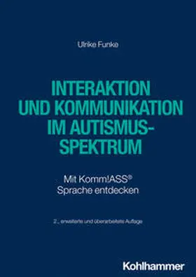 Funke |  Interaktion und Kommunikation im Autismus-Spektrum | eBook | Sack Fachmedien