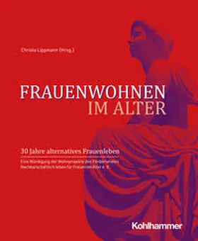 Lippmann |  Frauenwohnen im Alter | Buch |  Sack Fachmedien