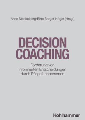 Steckelberg / Berger-Höger |  Decision Coaching | Buch |  Sack Fachmedien