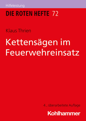 Thrien |  Kettensägen im Feuerwehreinsatz | Buch |  Sack Fachmedien