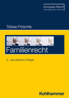 Fröschle / Krimphove | Familienrecht | Buch | 978-3-17-043795-1 | sack.de