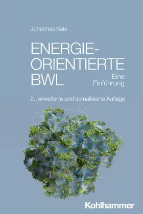 Kals |  Energieorientierte BWL | Buch |  Sack Fachmedien