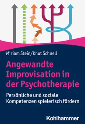 Stein / Schnell | Angewandte Improvisation in der Psychotherapie | E-Book | sack.de