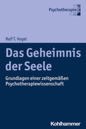 Vogel |  Das Geheimnis der Seele | eBook | Sack Fachmedien