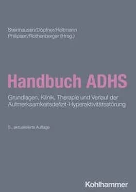 Steinhausen / Döpfner / Holtmann |  Handbuch ADHS | eBook | Sack Fachmedien