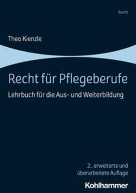 Kienzle |  Recht für Pflegeberufe | eBook | Sack Fachmedien