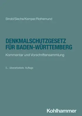 Strobl / Sieche / Kemper | Denkmalschutzgesetz für Baden-Württemberg | E-Book | sack.de