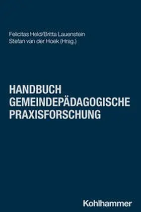 Held / Lauenstein / Hoek |  Handbuch gemeindepädagogische Praxisforschung | eBook | Sack Fachmedien