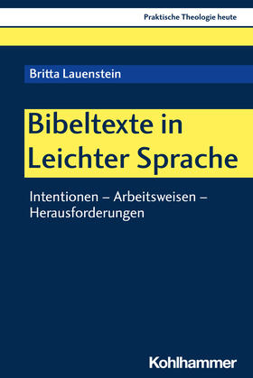 Lauenstein / Altmeyer / Bauer |  Bibeltexte in Leichter Sprache | Buch |  Sack Fachmedien