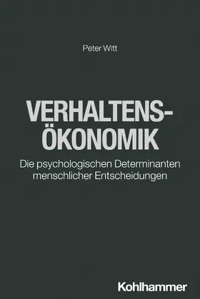 Witt |  Verhaltensökonomik | Buch |  Sack Fachmedien